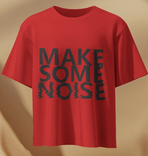 MakeSomeNoise Round Neck T-Shirt