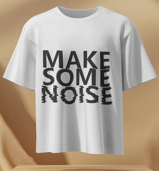 MakeSomeNoise Round Neck T-Shirt